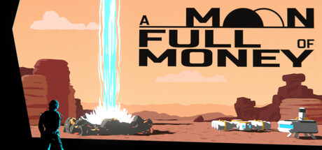 A Moon Full of Money