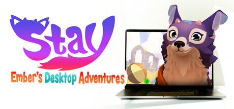Stay: Ember's Desktop Adventures — Steam header