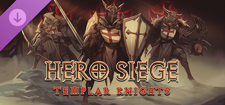 Hero Siege - Templar Knights (Skin)