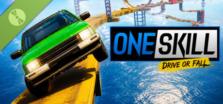 ONE SKILL - Drive or Fall Demo