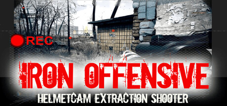 Iron Offensive: Helmet Cam Extraction Shooter