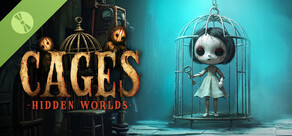 Cages: Hidden Worlds Demo