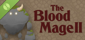 The Blood Mage 2 Demo
