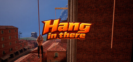 Hang in there