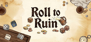 Roll to Ruin