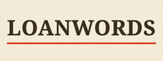 Loanwords: A Multilingual Library — Steam