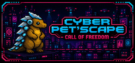 Cyber Pet'Scape : Call of Freedom — Steam header