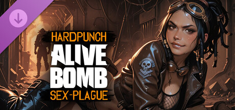 Hardpunch: Sex Plague - Alive-Bomb