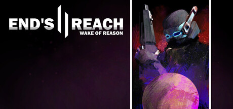 End's Reach II: Wake of Reason