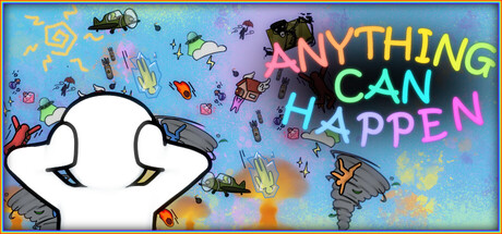 Anything Can Happen — Steam header