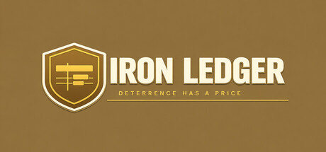 Iron Ledger: Deterrence Has A Price