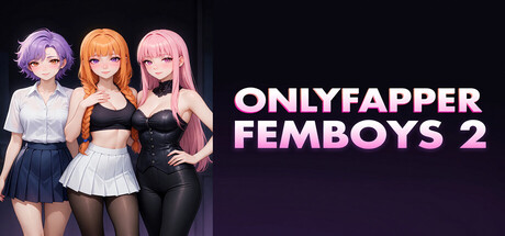 ONLYFAPPER FEMBOYS 2 — Steam header