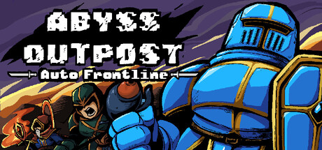 Abyss Outpost: Auto Frontline