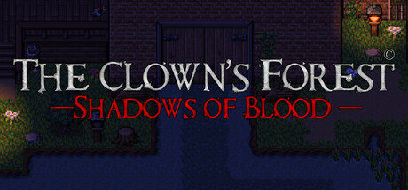 The Clown's Forest: Shadows of Blood