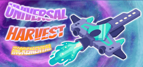 Universal Harvest: Incremental