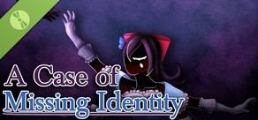 A Case of Missing Identity [DEMO]