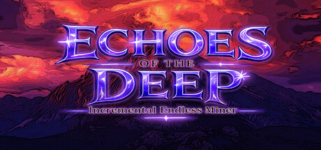 Echoes of the Deep : Incremental Endless Miner — Steam header