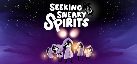 Seeking Sneaky Spirits — Steam header