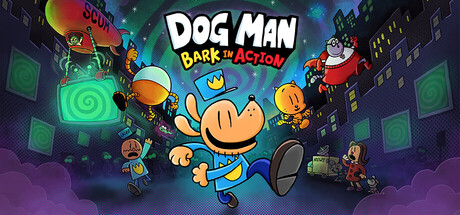 Dog Man: Bark in Action — Steam header