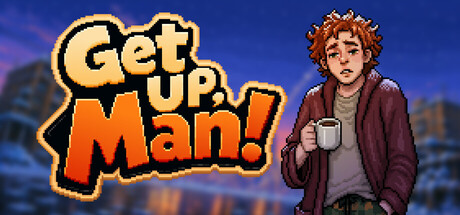 Get Up, Man!