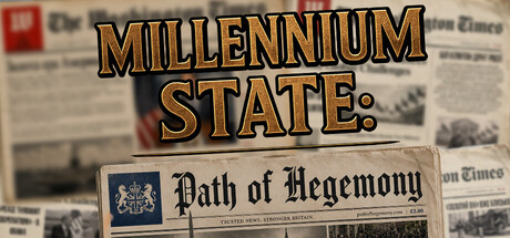 Millenium State: Path of Hegemony — Steam header