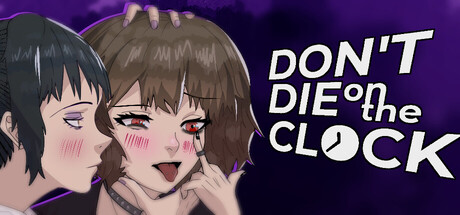 Don't Die on the Clock
