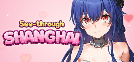 See-Through Shanghai — Steam header