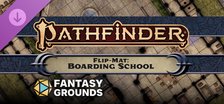 Fantasy Grounds - Pathfinder RPG - Pathfinder Flip-Mat: Boarding School