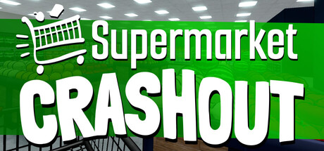 Supermarket Crashout — Steam header