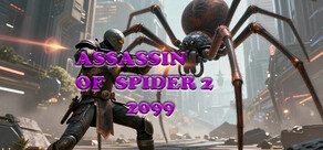 Assassin Of Spider 2: 2099