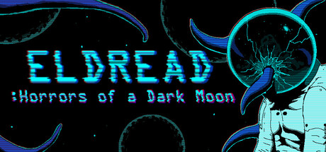 Eldread: Horrors of a Dark Moon