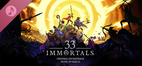 33 Immortals® - Original Soundtrack