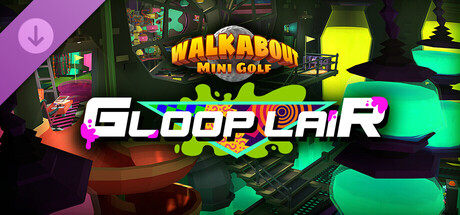 Walkabout Mini Golf: Gloop Lair