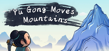 Yu Gong Moves Mountains