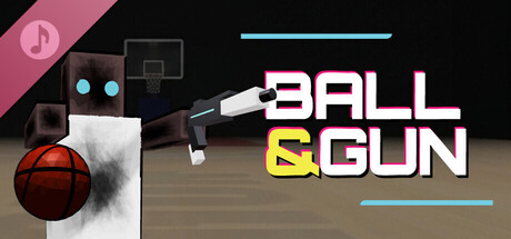 Ballpocalypse: The Ball & Gun Soundtrack