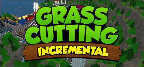 Grass Cutting Incremental — Steam header