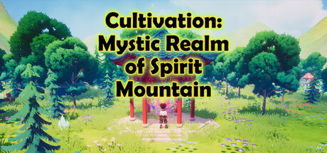 Cultivation: Mystic Realm of Spirit Mountain banner