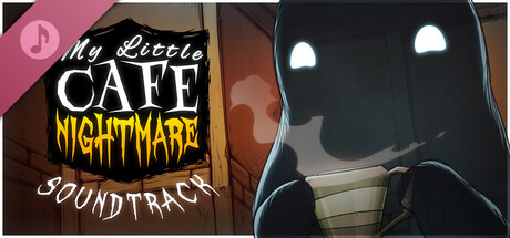 My Little Cafe Nightmare Soundtrack