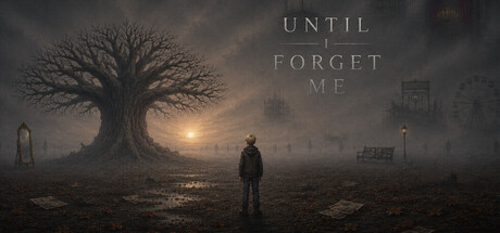 Until I Forget Me — Steam header