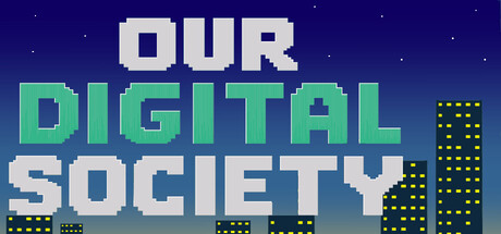 Our Digital Society — Steam header