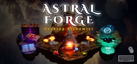 Astral Forge: Desktop Alchemist — Steam header