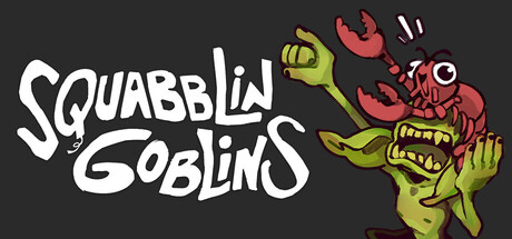 Squabblin Goblins