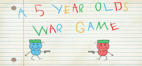 A 5 Year Old's War Game