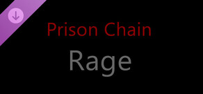 Prison Chain: Rage