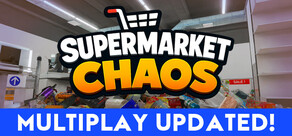 Supermarket Chaos