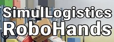 SimulLogistics: RoboHands