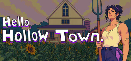 Hello, Hollow Town