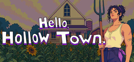 Hello, Hollow Town