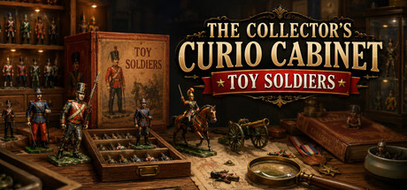 The Collector’s Curio Cabinet Toy Soldiers — Steam header