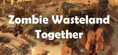Zombie Wasteland Together
